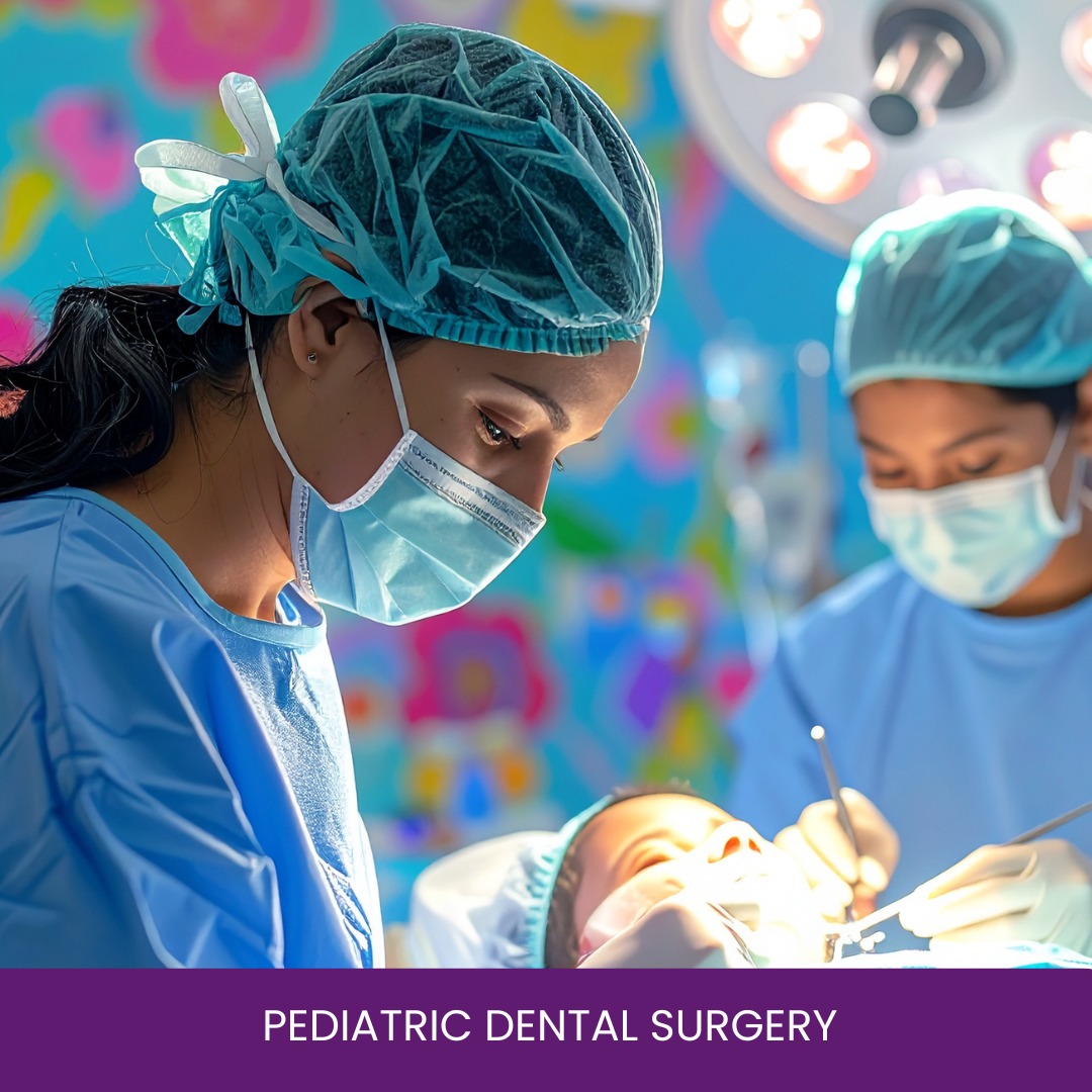 Pediatric Dental Surgery